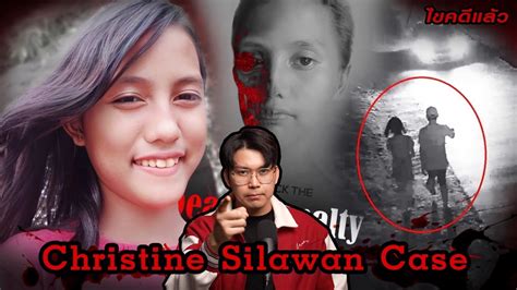 Does anyone who remembers of The Case of Christine Silawan .
